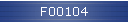 F00104